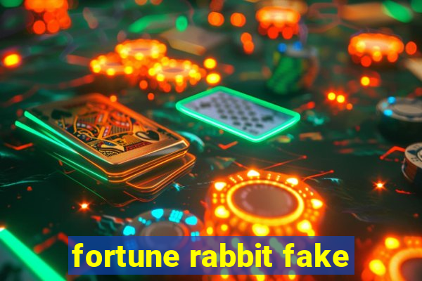 fortune rabbit fake